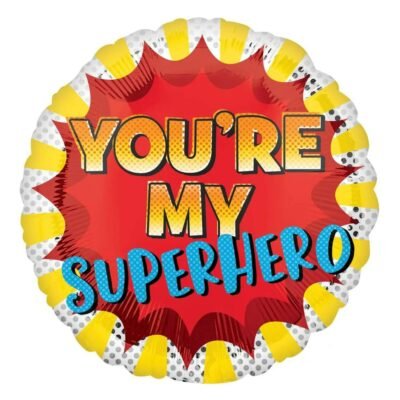 Message You Are My Superhero